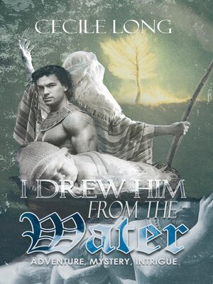 cover image of I Drew Him from the Water